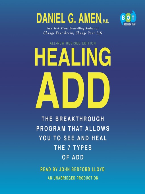 Title details for Healing ADD, Revised by Daniel G. Amen, M.D. - Wait list